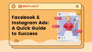 Facebook & Instagram Ads: A Quick Guide to Success
