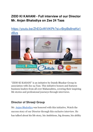 ZIDD KI KAHANI - Full interview of our Director Mr. Anjan Bhalodiya on Zee 24 Taas