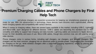 Premium Charging Cables and Phone Chargers by First Help Tech