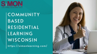Exploring Community Based Residential Learning in Wisconsin
