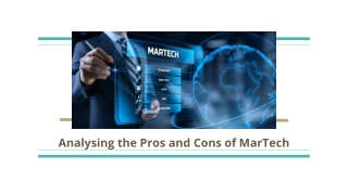 Analysing the Pros and Cons of MarTech