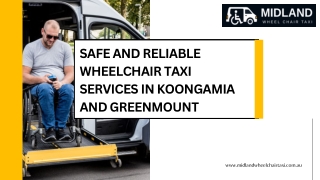 Safe and Reliable Wheelchair Taxi Services in Koongamia and Greenmount