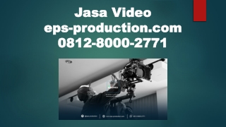 081280002771 - Company Profile Indonesia - Jasa Video EPSPRODUCTION