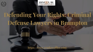 Defending Your Rights Criminal Defense Lawyers in Brampton