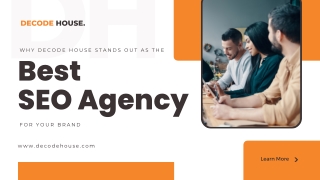 Why Decode House Stands Out as the Best SEO Agency for Your Brand