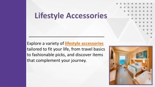 Lifestyle Accessories