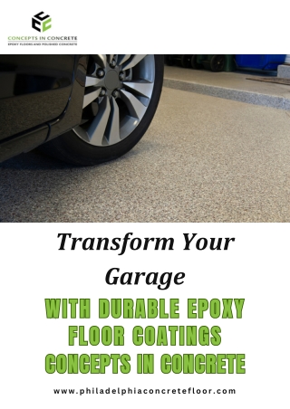 Transform Your Garage with Lasting Epoxy Floor Coatings from Concepts in Concret