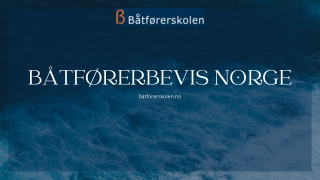 Båtførerbevis Norge - Båtførerskolens