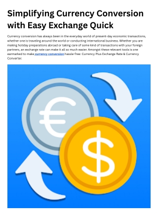 Simplifying Currency Conversion with Easy Exchange Quick