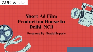 Short Ad Film Production House In Delhi, NCR