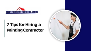7 Tips for Hiring a Painting Contractor