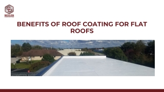 Benefits of Roof Coating For Flat Roofs