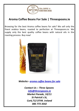 Aroma Coffee Beans For Sale  Threespoons.ie