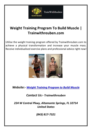 Weight Training Program To Build Muscle  Trainwithreuben.com