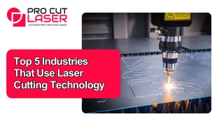 Top 5 Industries That Use Laser Cutting Technology