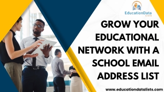Grow Your Educational Network with a School Email Address List