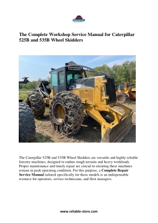 The Complete Workshop Service Manual for Caterpillar 525B and 535B Wheel Skidders
