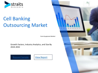 Las Vegas, United States: The Global Cell Banking Outsourcing Market research re
