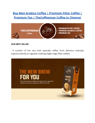 Buy Best Arabica Coffee _ Premium Filter Coffee _ Premium Tea _ TheCoffeeman Coffee