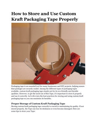 How to Store and Use Custom Kraft Packaging Tape Properly