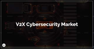 V2X Cybersecurity Market Size Worth $13.10 Billion By 2032 | CAGR: 18.2%