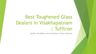 Best toughened glass dealers in visakhapatnam