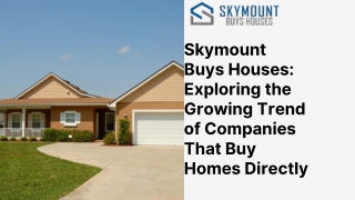 Skymount Buys Houses Exploring the Growing Trend of Companies That Buy Homes Directly