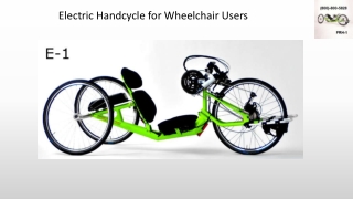 Electric Handcycle for Wheelchair Users