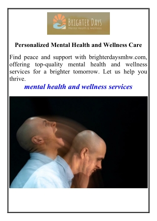 Personalized Mental Health and Wellness Care
