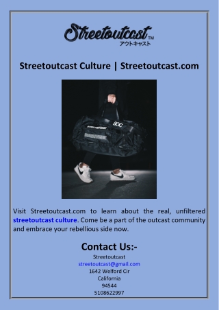 Streetoutcast Culture  Streetoutcast.com