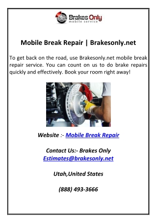 Mobile Break Repair  Brakesonly.net