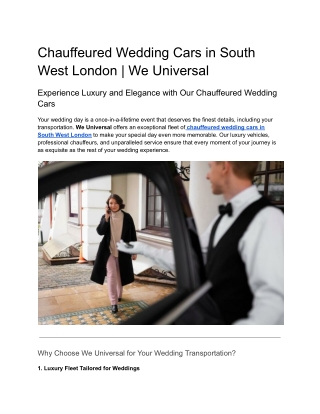 Chauffeured Wedding Cars in South West London We Universal