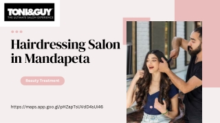 Top Hairdressing Salon in Mandapeta – Style and Care for Every Hair Type