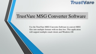 Export Your MSG Files with TrustVare MSG Converter Software
