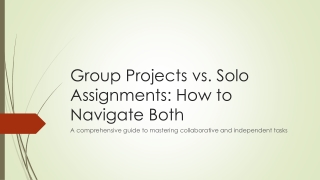 Group Projects v/s Solo Project