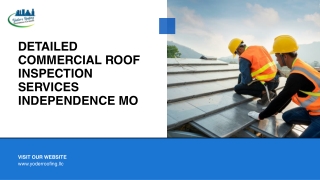 Detailed Commercial Roof Inspection Services Independence MO