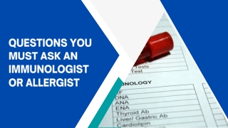 Questions You Must Ask an Immunologist or Allergist