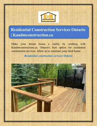 Residential Construction Services Ontario | Kandmconstruction.ca