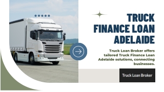 How to Secure the Best Rates and Terms on a Truck Finance Loan Adelaide with Tru