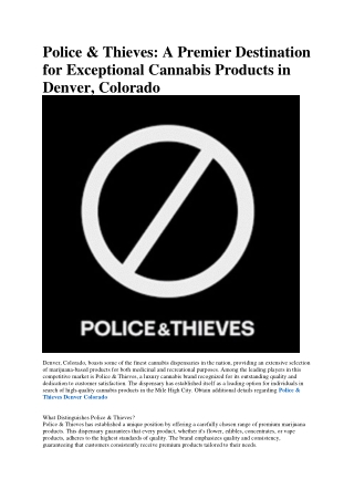 Police & Thieves Dispensaries Near Me