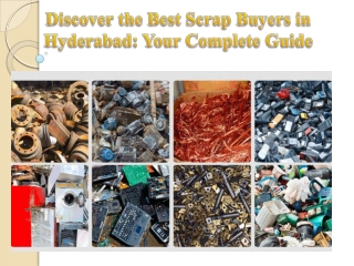 Discover the Best Scrap Buyers in Hyderabad Your Complete Guide