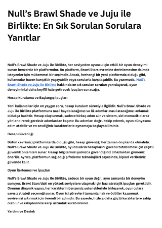 Null’s Brawl Shade ve Juju ile Birlikte En Sık Sorulan Sorulara Yanıtlar