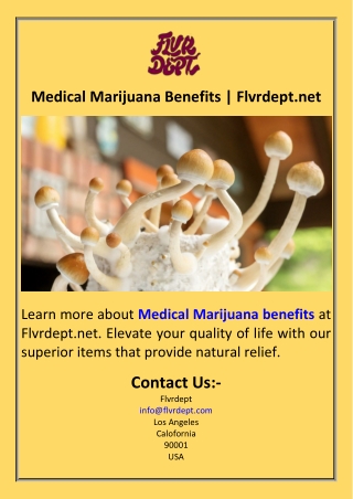 Medical Marijuana Benefits  Flvrdept.net