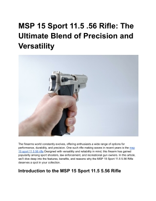 MSP 15 Sport 11.5 .56 Rifle: The Ultimate Blend of Precision and Versatility