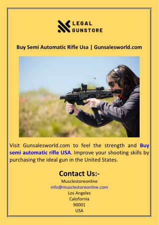 Buy Semi Automatic Rifle Usa  Gunsalesworld.com