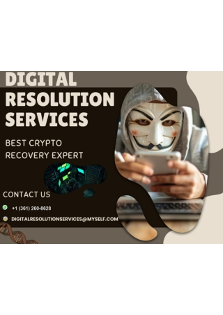 HOW DIGITAL RESOLUTION SERVICES  HELPED ME RECOVER MY FUNDS FROM A SCAM.