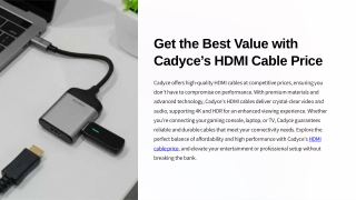 Get the Best Value with Cadyce’s HDMI Cable Price
