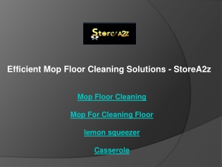 Efficient Mop Floor Cleaning Solutions - StoreA2z