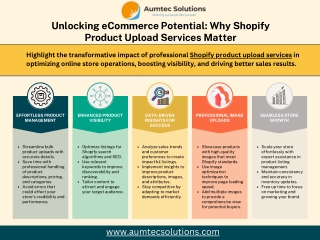 Unlocking eCommerce Potential Why Shopify Product Upload Services Matter