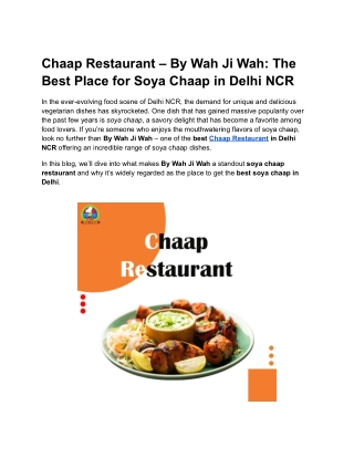 Chaap Restaurant – By Wah Ji Wah: The Best Place for Soya Chaap in Delhi NCR